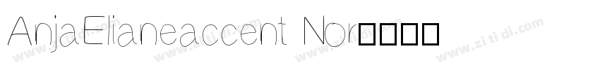 AnjaElianeaccent Nor字体转换